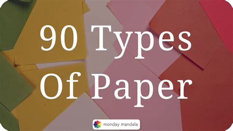 Understanding Different Types of Paper .